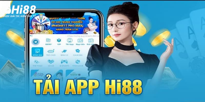 Tải app Hi88 về thiết bị di động hệ điều hành Android